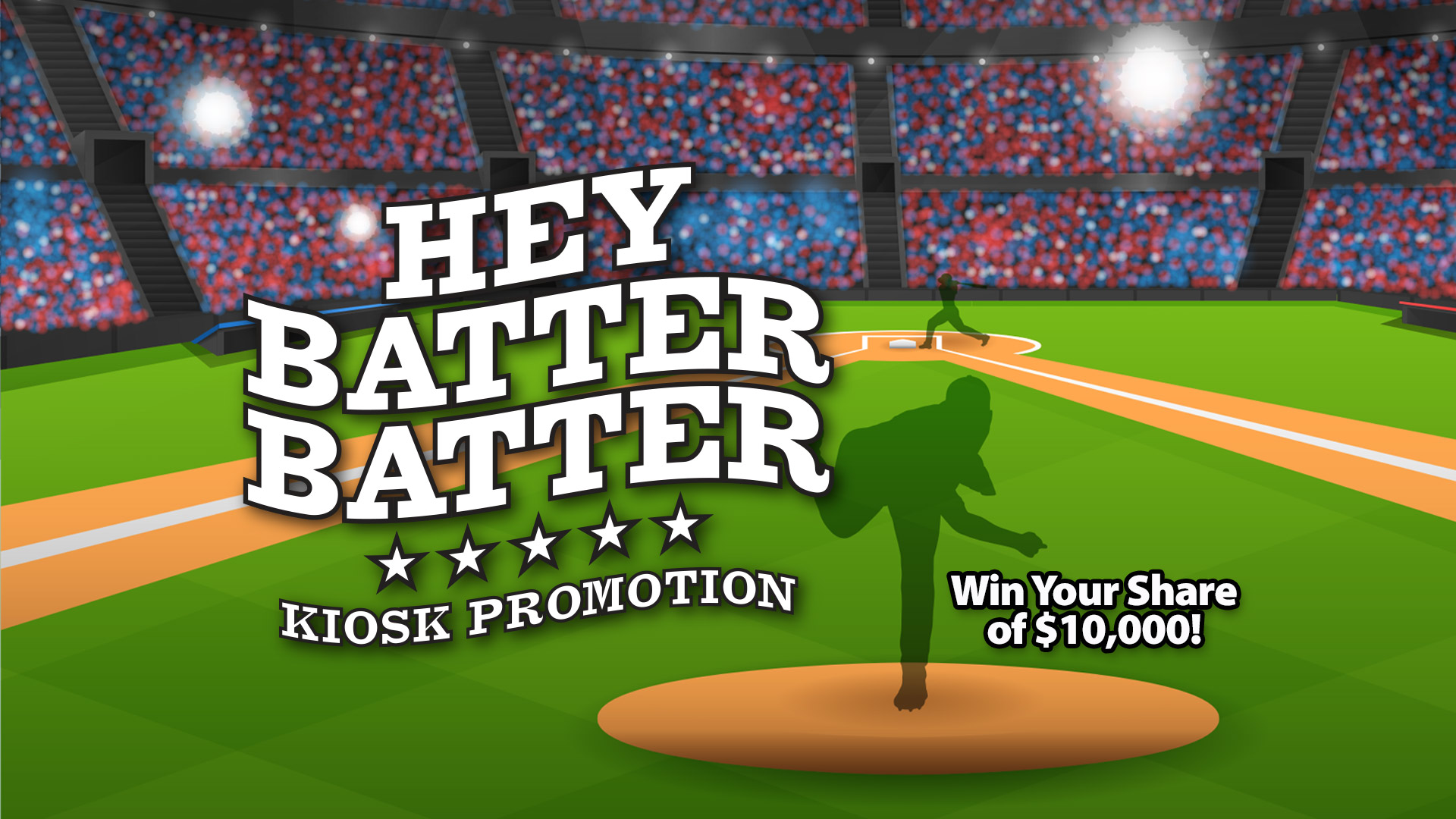 Hey Batter Batter - Kiosk Promotion