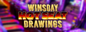 WINSDAY Hot Seat Clearwater Casino Resort