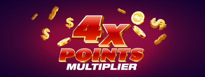 4X Points Multiplier