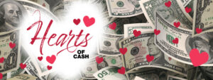 Hearts Of Cash