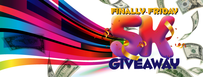 Finally Friday 5K Giveaway