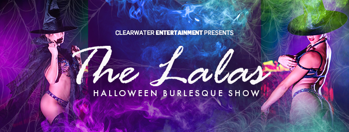 The Lalas Halloween Burlesque Show - October 13th