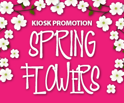 Spring Flowers Kiosk Promotion Clearwater Casino Resort